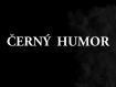 cerny-humor.png